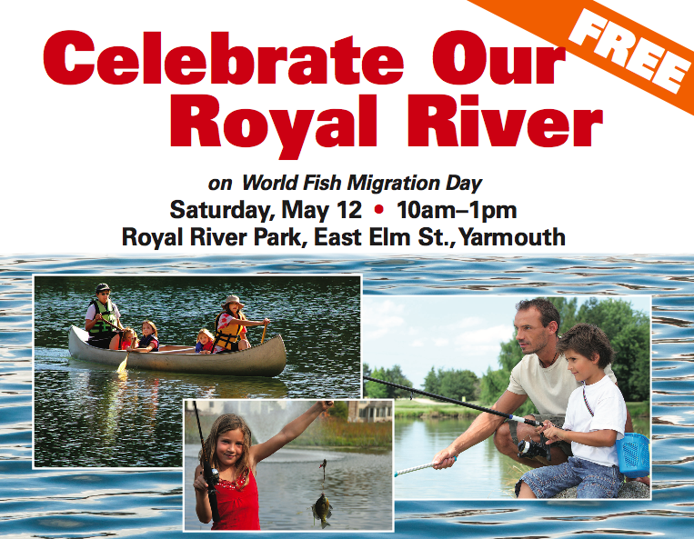 Celebrate Our Royal River - May 12th